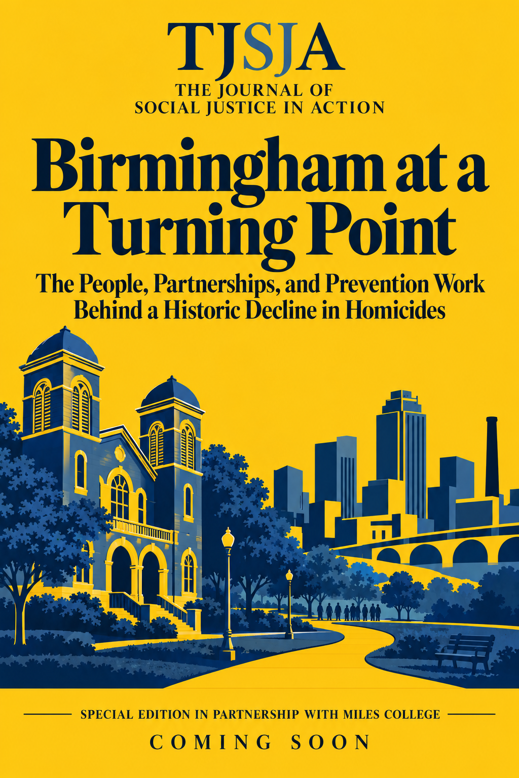 Birmingham at a Turning Point. Coming soon: a special edition in partnership with Miles College. Navy and gold church and skyline cover.